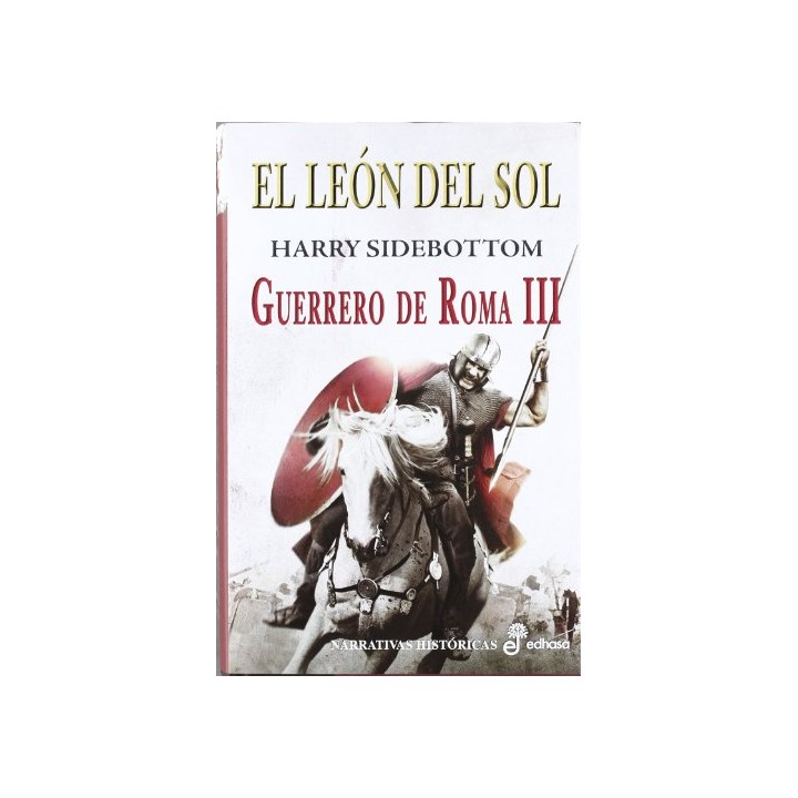 EL LEON DEL SOL. GUERRERO DE ROMA III